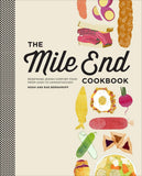 Mile End Cookbook : Redefining Jewish Comfort Food from Hash to Hamantaschen