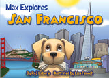 Max Explores San Francisco