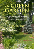Green Garden: New England Guide to Planting and Maintaining the Eco-Friendly Habitat Garden