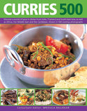 500 Curries: Discover a World of Spice in Dishes from India, Thailand and South-East Asia, as Well as Africa, the Middle East and the Caribbean, Shown