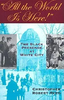 All the World is Here!: The Black Presence at White City