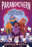 Paranorthern: And the Chaos Bunny A-hop-calypse