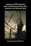 American POW Memoirs from the Revolutionary War Through the Vietnam War