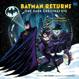 Batman Returns: One Dark Christmas Eve: illustrated Holiday Classic
