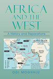 Africa and the West: A History and Reparations