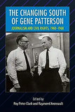 The Changing South of Gene Patterson: Journalism and Civil Rights, 1960-1968
