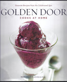Golden Door Cooks at Home : Favorite Recipes from the Celebrated Spa