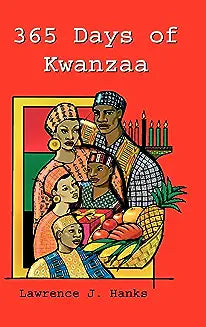 365 Days of Kwanzaa: A Daily Motivational Reader (2001-2002)