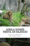 Africa Sonrie Triste, en Silencio
