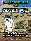 The Adventures of Captain Polo: Polo in East Africa