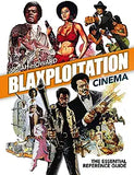 Blaxploitation Cinema: The Essential Reference Guide (Revised)