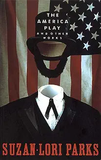 The America Play and Other Works