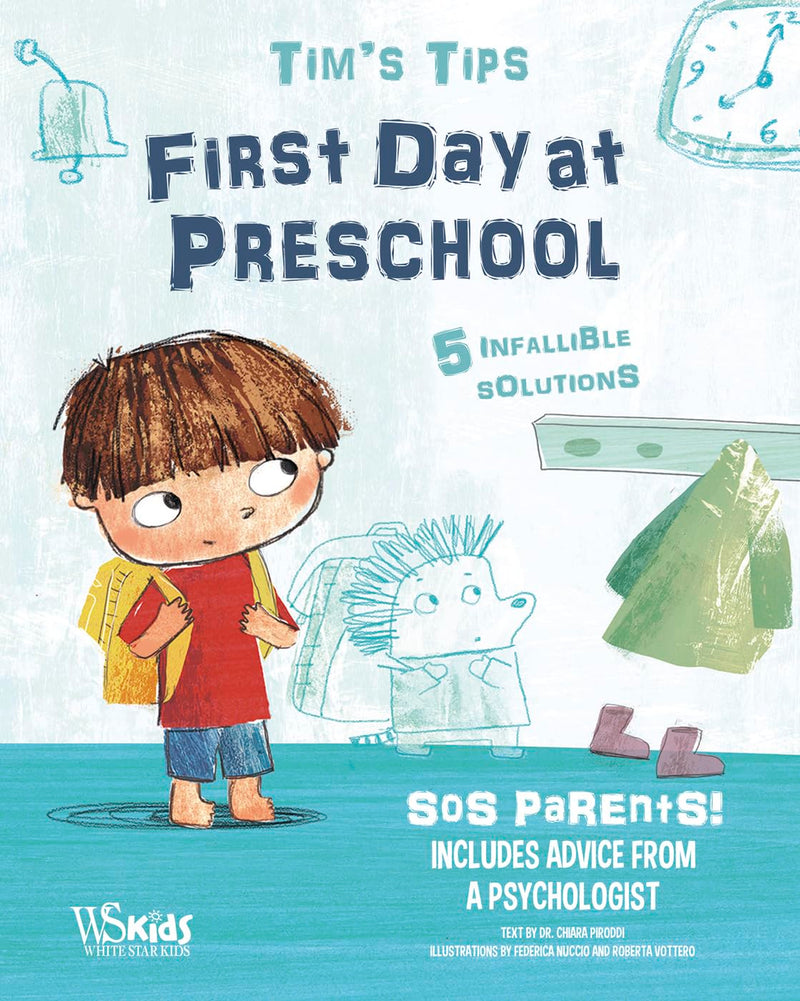 Tim's Tips: First Day at Preschool