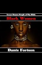 Lesser Known People of The Bible: Black Women