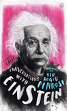 Conversations with Einstein: A Fictional Dialogue Based on Biographical