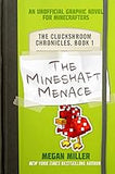 The Mineshaft Menace: An Unofficial Graphic Novel for Minecrafters (1)
