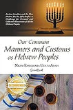 Our Common Manners and Customs as Hebrew Peoples