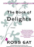 The Book of Delights: Essays