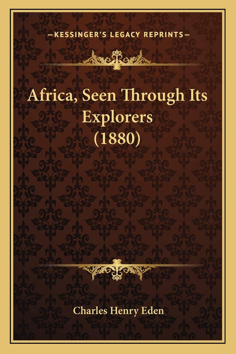 Africa, Seen Through Its Explorers (1880)