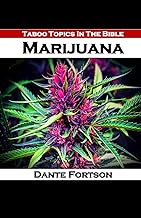 Taboo Topics In The Bible: Marijuana