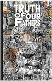 Truth Of Our Fathers: The Awakening of the Hebrew Israelites (Paperback)