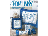Snow Happy : Whimsical Embroidery Designs to Mix and Match