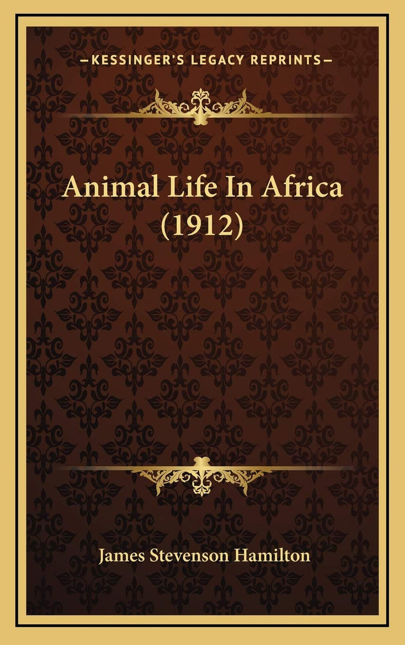 Animal Life In Africa (1912)