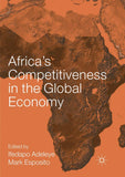 Africa's Competitiveness in the Global Economy (Softcover Reprint of the Original 1st 2018)