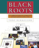 Black Roots: A Beginners Guide to Tracing the African American Family Tree (Original)