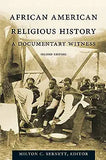 African American Religious History: A Documentary Witness