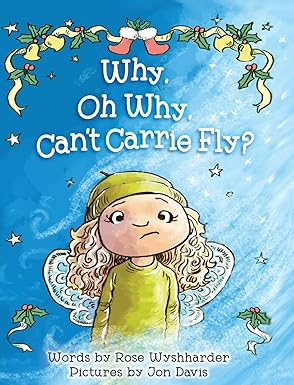 Why, Oh Why, Can't Carrie Fly?