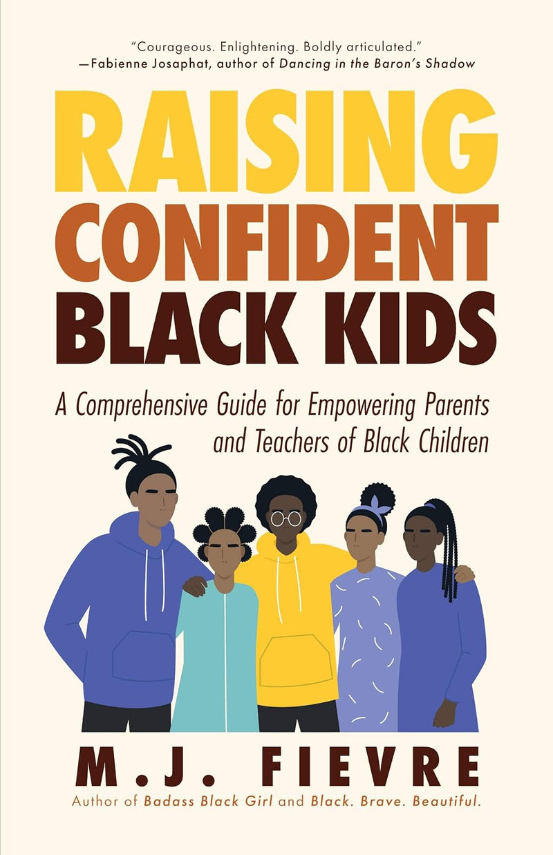 Raising Confident Black Kids: A Comprehensive Guide for Empowering
