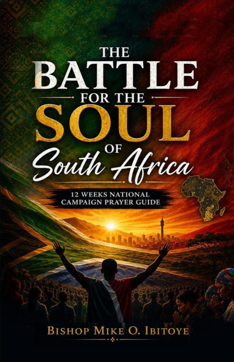The Battle for the Soul of South Africa: 12 Weeks National Campaign Guide