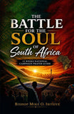 The Battle for the Soul of South Africa: 12 Weeks National Campaign Guide