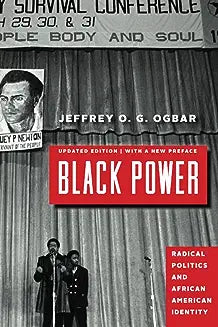 Black Power: Radical Politics and African American Identity (Updated)