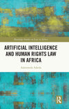Artificial Intelligence and Human Rights Law in Africa