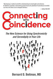 Connecting With Coincidence : the New Science for Using Synchronicity and Serendipity in Your Life