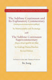 Sublime Continuum and Its Explanatory Commentary: With the Sublime Continuum Supercommentary