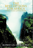 The Best Options for Africa: 11 Political, Economic and Divine Principles