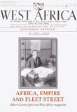 Africa, Empire and Fleet Street: Albert Cartwright and West Africa Magazine