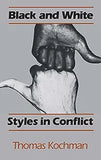 Black and White Styles in Conflict (Revised)