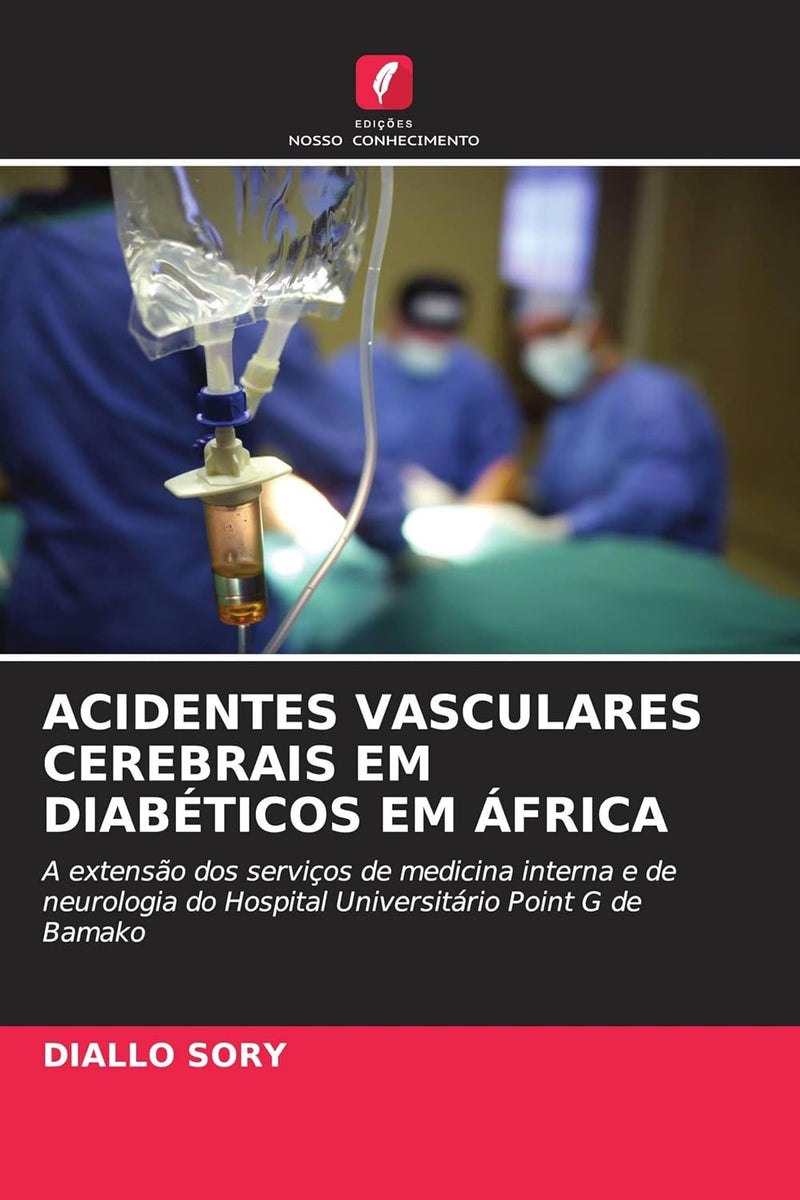 Acidentes Vasculares Cerebrais Em Diabeticos Em Africa