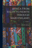 Africa From South to North Through Marotseland; Volume 2