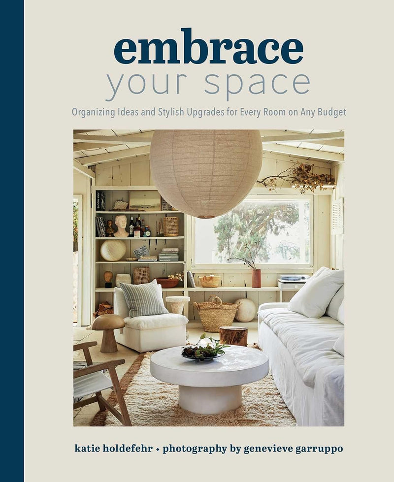 Embrace Your Space: Organizing Ideas and Stylish Upgrades for Every