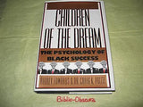 Children of the Dream: The Psychology of Black Success