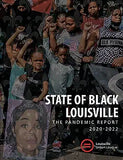 2022 State of Black Louisville: The Pandemic Report