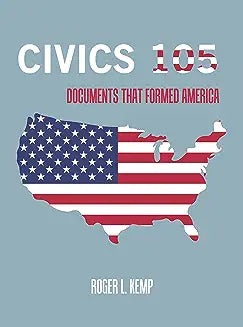 Civics 105: Documents That Formed America
