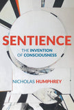 Sentience: The Invention of Consciousness