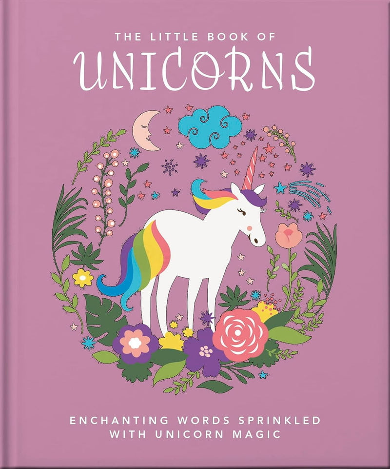 Little Book of Unicorns: Enchanting Words Sprinkled with Unicorn Magic