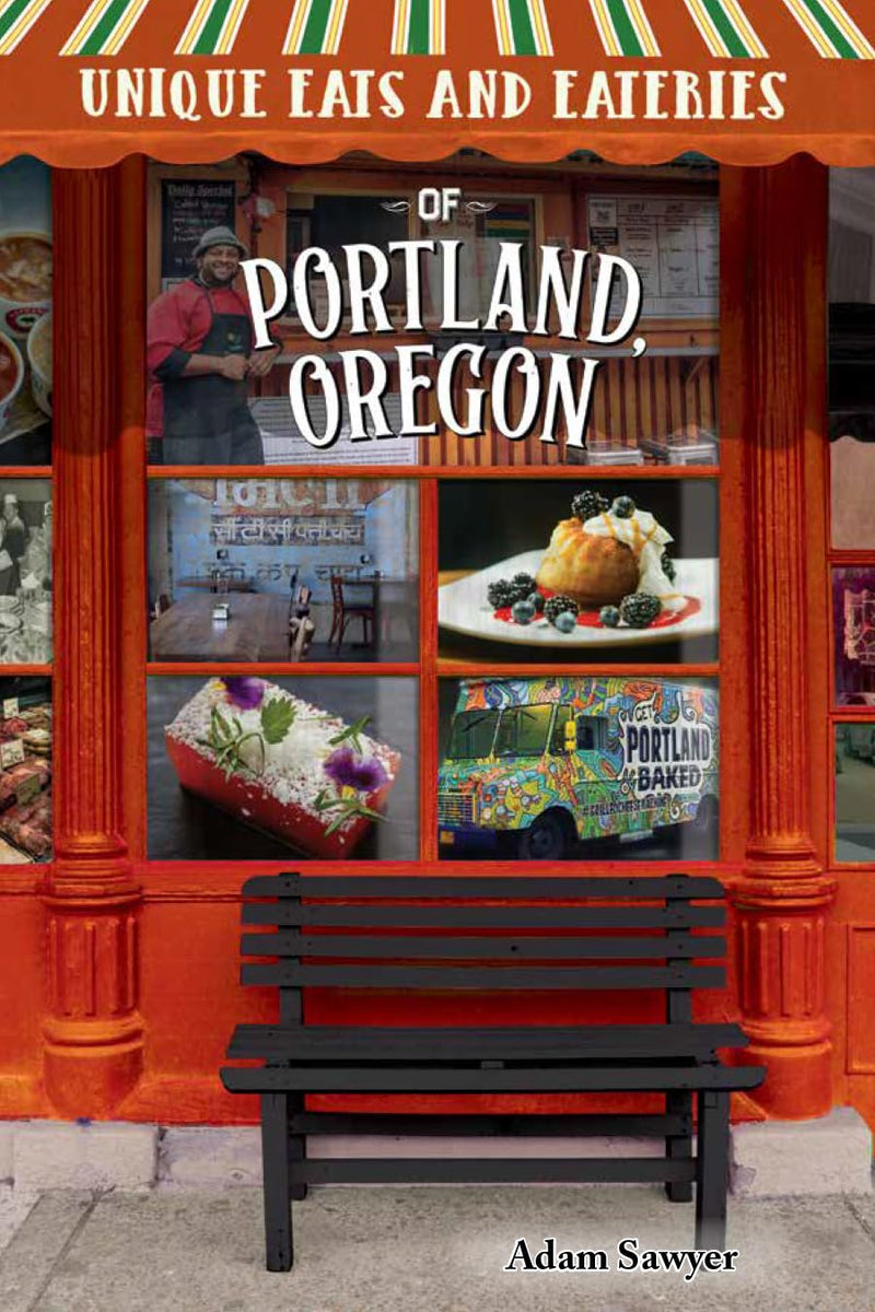 Unique Eats and Eateries of Portland, Oregon